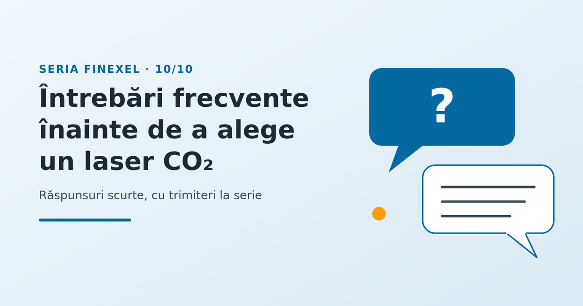 Întrebări frecvente înainte de a alege un laser CO₂ - imagine reprezentativă
